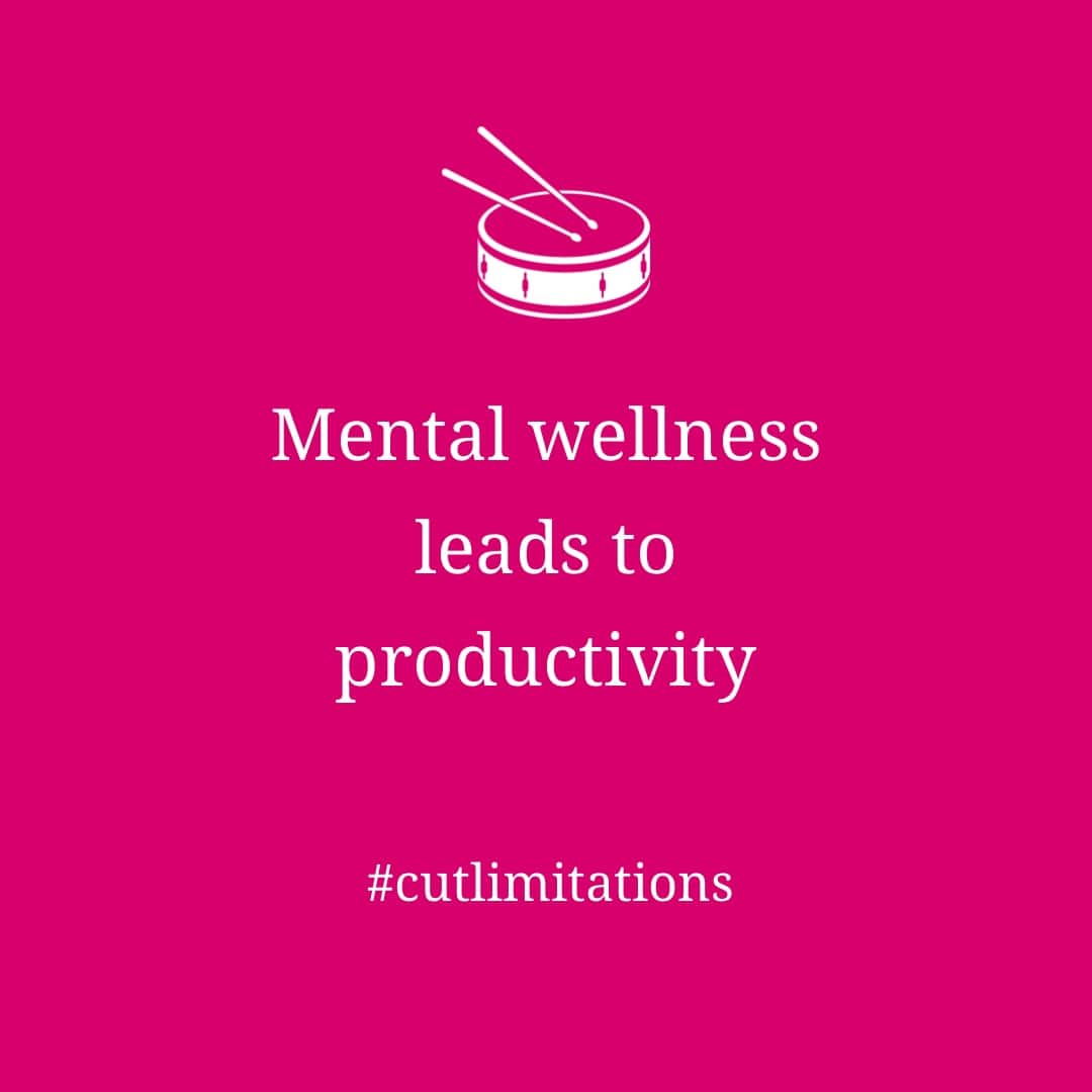 Mental wellness leads to productivity Mental wellness leads to productivity