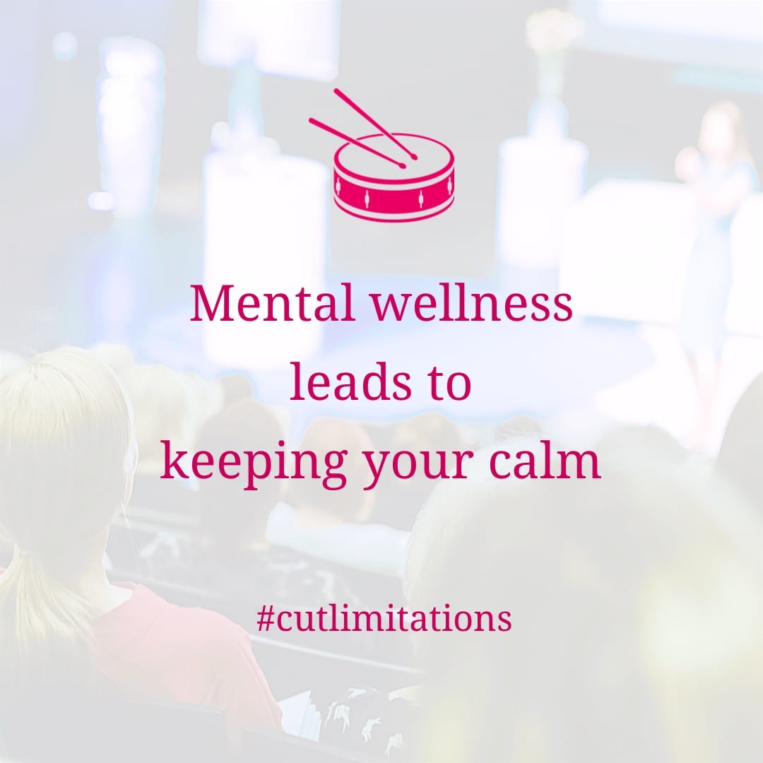 Mental wellness leads to keeping your calm Mental wellness leads to keeping your calm