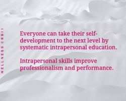 Why Self-Development and Intrapersonal Skills at Work are a Must?
